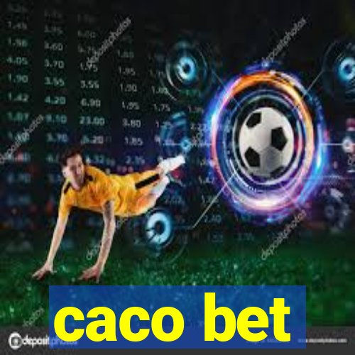 caco bet